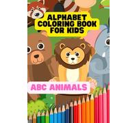 Alphabet Coloring Book for Kids: ABC Animals