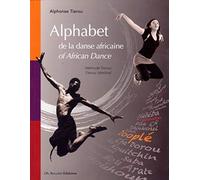 Alphabet De La Danse Africaine - Méthode Tierou