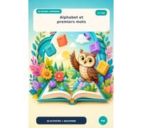 Alphabet et premiers mots (collection Je colorie, j'apprends, 5-7 ans): Reconnaître les lettres et lire ses premiers mots