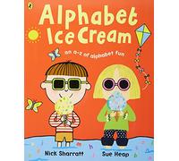 Alphabet Ice Cream: A fantastic fun-filled ABC-