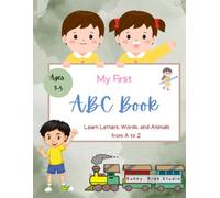 Alphabet Letters for Kids: A Fun Workbook for Learning ABC Letters, Tracing, Writing, and Early Reading Skills