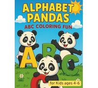 Alphabet Ninjas: A to Z Coloring Fun: Teach A to Z with pandas! This alphabet coloring book for kids 4-6 combines learning and creativity-ideal for ... preschool practice, and quiet time fun.