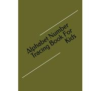 Alphabet Number Tracing Book For Kids