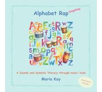 Alphabet Rap - Singalong: A Sounds and Symbols ‘literacy-through-music’ book