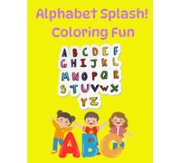 Alphabet Splash! Coloring Fun