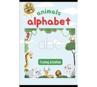 Alphabet tracing book: Animal pictures