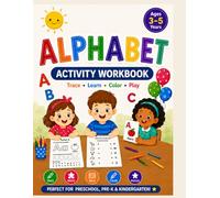 Alphabet Tracing Book for Kids Ages 3-5: ABC Letter Recognition Workbook with Uppercase Lowercase Tracing, Beginning Sounds and Fun Activities for Preschool and Kindergarten