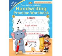 Alphabet Tracing Letters and Numbers Workbook for Kids Ages 3-5: Learn to Write Alphabet and Number Shapes | Handwriting Practice, Line Tracing, and Fine Motor Activities for Pre-K and Kindergarten