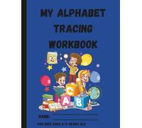 Alphabet Tracing Workbook for Kids Ages 3-5: Fun Handwriting Practice for Preschool and Kindergarten: 26 Pages of Uppercase and Lowercase Letter ... - 8.5 x 11 Workbook for Home or Classroom