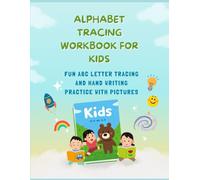 Alphabet Tracing workbook for kids: Fun ABC Letter Tracing and Handwriting Practice with pictures