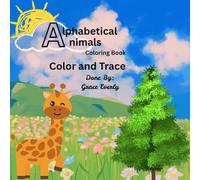 ALPHABETICAL ANIMALS: Color and trace