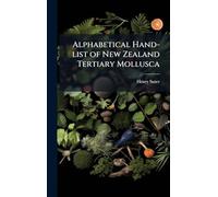 Alphabetical Hand-list of New Zealand Tertiary Mollusca