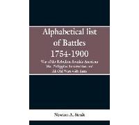 Alphabetical List Of Battles 1754-1900
