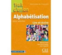 Trait d'union - Niveau A1.1 - Cahier d'alphabétisation