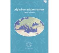 Alphabets méditerranéens Peuples et langues - Rina Viers - Ass.alphabets - relié - Essai