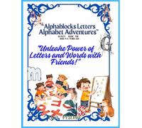 Alphablocks Letters Alphabet Adventures, Activity Book For Kids 4-8 Years Old: Unleahe Power of Letters and Words with Friends!
