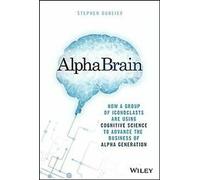 Alphabrain : Comment un groupe d'iconoclastes utilise les sciences cognitives pour faire progresser l'activité de la génération alpha