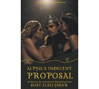 Alpha's Indecent Proposal