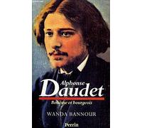 Alphonse Daudet: Bohème et bourgeois