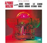 Alphonse Mouzon – By All Means (avec Herbie Hancock, Freddie Hubbard, Lee Ritenour, Seawind Horns) – CD