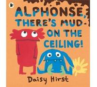 Alphonse Theres Mud on the Ceiling by Daisy Hirst Daisy Hirst (Auteur)