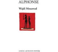 Alphonse Wajdi Mouawad (Auteur)