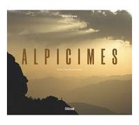 Alpicimes Jean-Michel Asselin (Auteur), Diverticimes (Photographie)