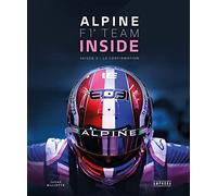 ALPINE F1 TEAM INSIDE - Saison 2: La confirmation