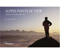Alpine points of view - Reynolds - Cicerone - relié - Beau livre