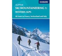 Alpine ski mountaineering vol. 1 western alps