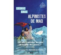 Cédric Gras – Alpinistes de Mao – Récit – Poche