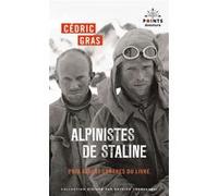 Alpinistes de Staline Cédric Gras (Auteur)