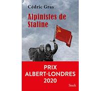 Alpinistes de Staline PRIX ALBERT LONDRES