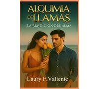 Alquimia de Llamas: La Rendición del Alma