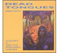 Alquimia - Dead Tongues (lenguas muertas)