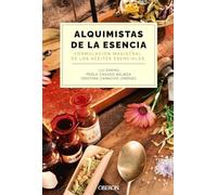 Alquimistas de la esencia. Formulación magistral de los aceites esenciales