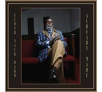 Elder Jack Ward - Already Made [New Vinyl LP]