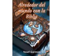 Alrededor del mundo con la Biblia: 2