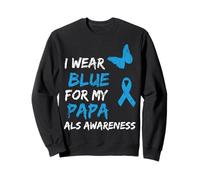 ALS Awareness I Wear Blue for My Papa Ribbon Sweatshirt