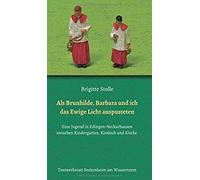 Als Brunhilde, Barbara Und Ich Das Ewige Licht Auspusteten