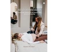 Als de wereld slaapt: Fascinerende columns over het hectische leven van een verloskundige