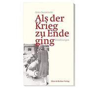 Als Der Krieg Zu Ende Ging