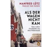 Als der Wagen nicht kam | Manfred Lu¨tz Manfred Lu¨tzManfred Lu¨tz (Auteur)