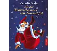 Als der Weihnachtsmann vom Himmel fiel [German] by Kehn, Regina [Hardback] NEUF