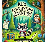 Al's Go-Rhythm: Algorithms Made Easy