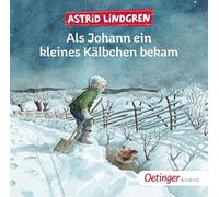 Astrid Lindgren – Als Johann Ein Kleines Kälbchen Bekam – Oetinger Audio – Import