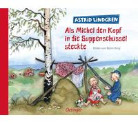 Als Michel den Kopf in die Suppenschüssel steckte