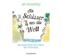 Als Schisser Um Die Welt