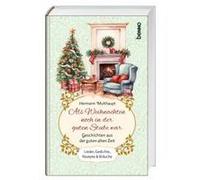 Als Weihnachten Noch In Der Guten Stube War