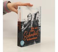 Als Wir Von Schönheit Träumten